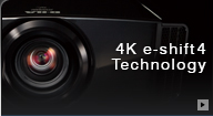 4K e-shift 4 technology