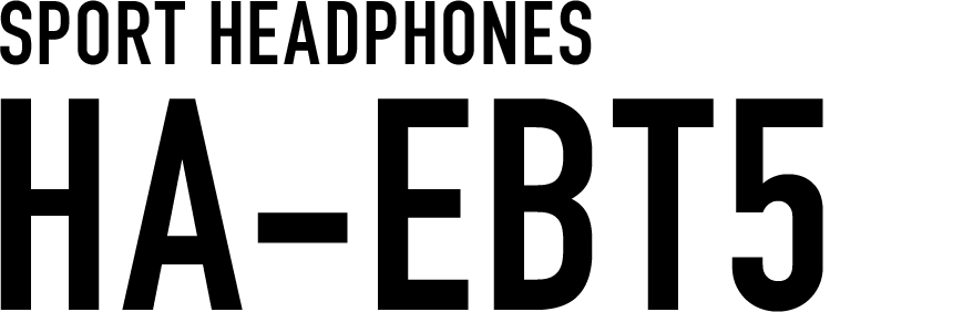 SPORT HEADPHONES HA-EBT5